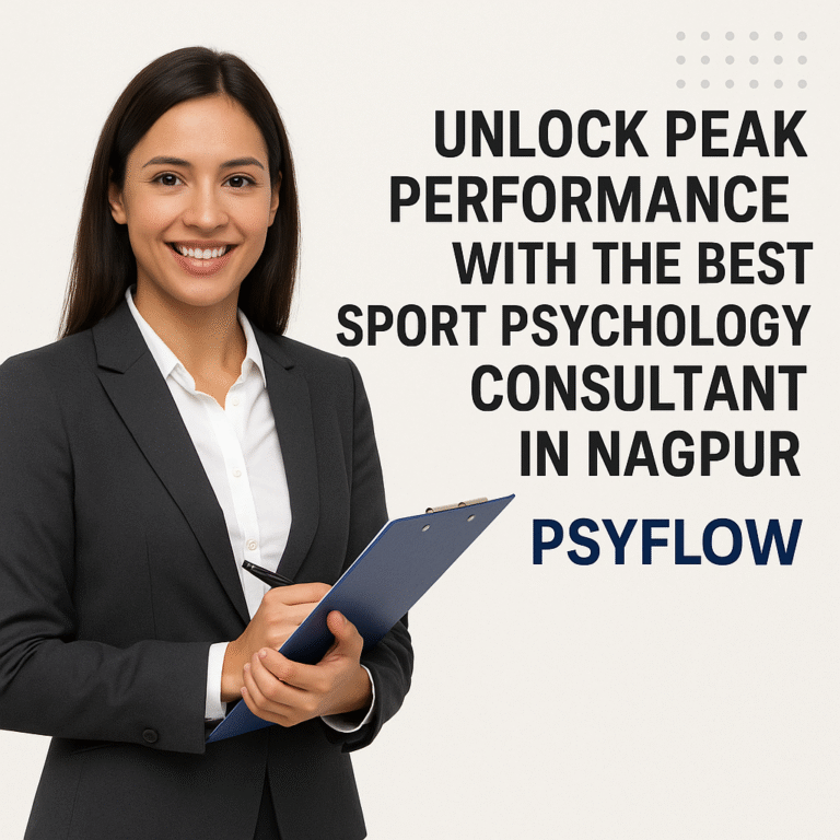 Unlock Peak Performance with the Best Sport Psychology Consultant in Nagpur – Psyflow