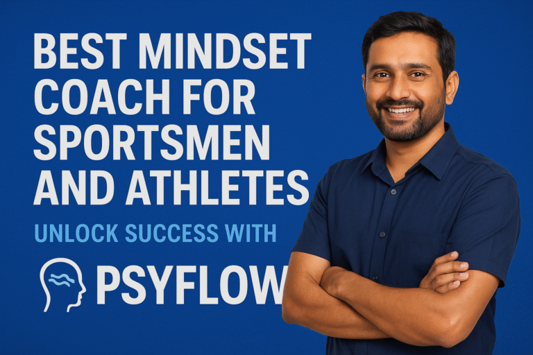 Best Mindset Coach for Sportsmen and Athletes in Pune Maharashtra – Unlock Success with Psyflow