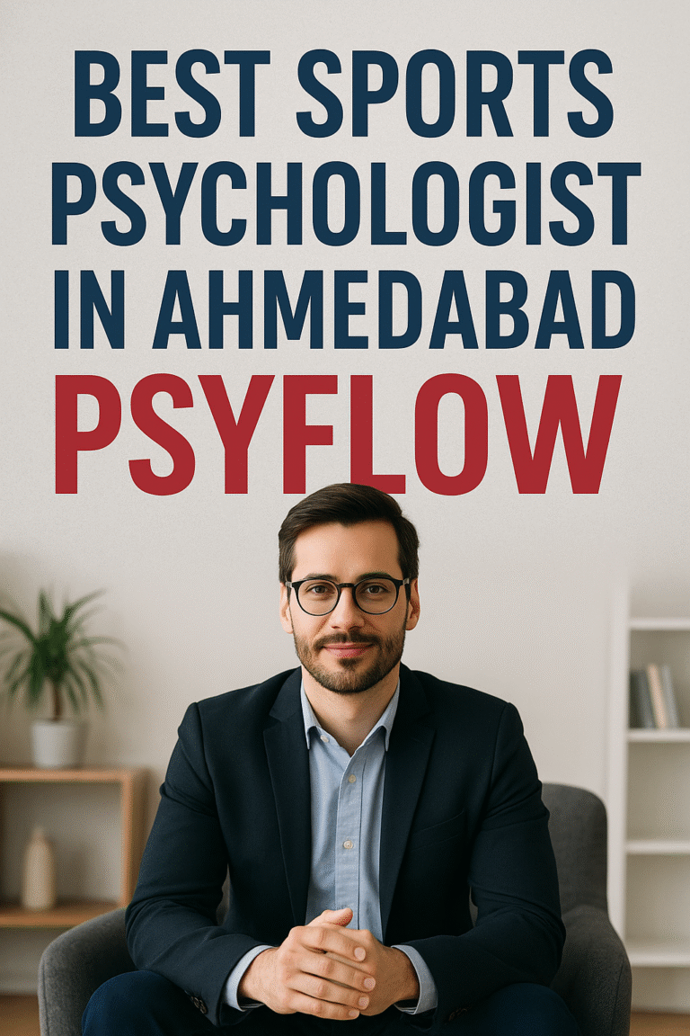 Best Sports Psychologist in Ahmedabad – Psyflow