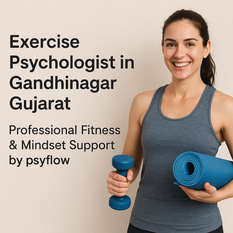 Exercise Psychologist in Gandhinagar Gujarat