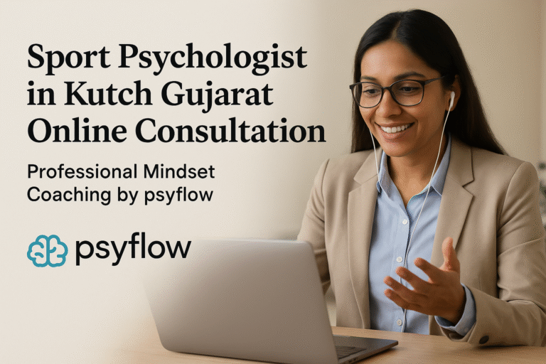 Sport Psychologist in Kutch Gujarat Online Consultation
