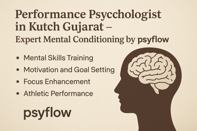 Performance Psychologist in Kutch Gujarat