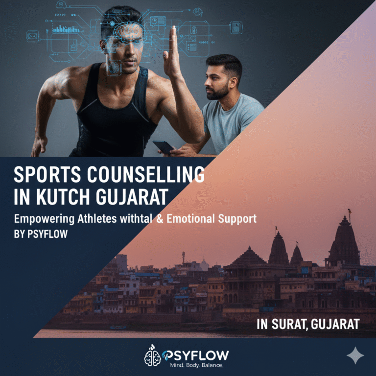 Sports Counselling in Kutch Gujarat – Professional Mental & Emotional Support by psyflow