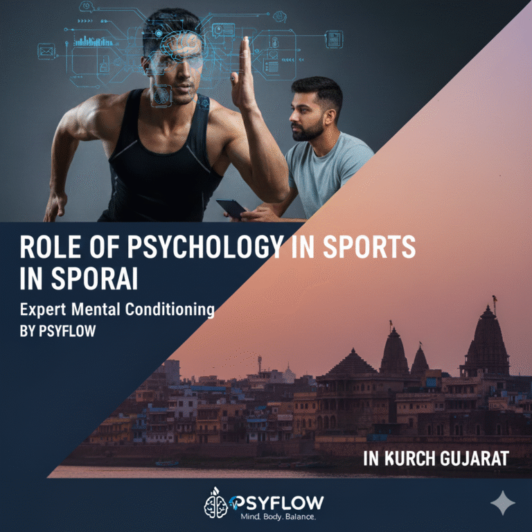 Role of Psychology in Sports in Kutch Gujarat – Expert Mental Conditioning by psyflow