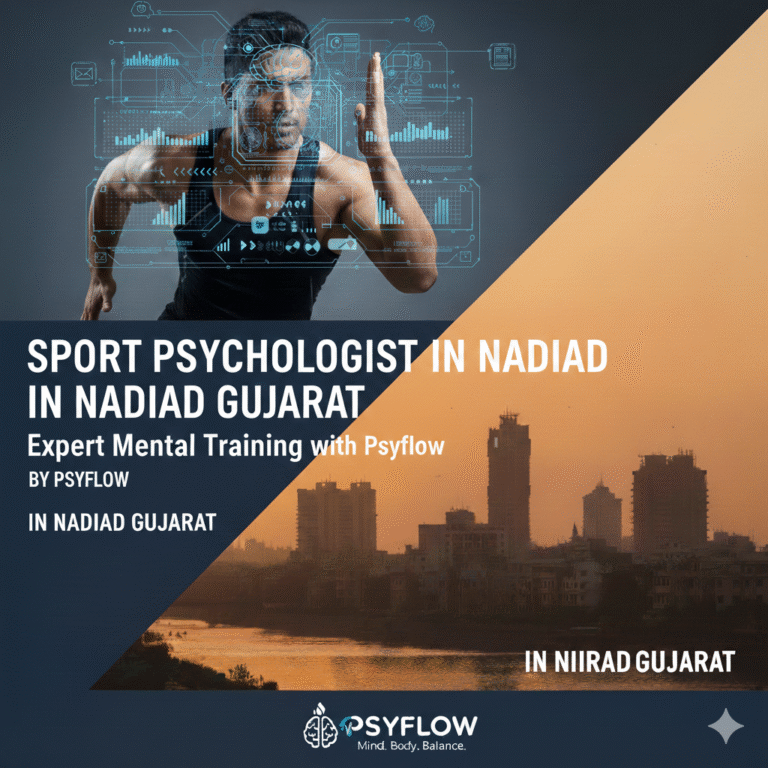 Performance Psychologist in Nadiad Gujarat – Expert Mental Conditioning by psyflow